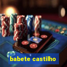 babete castilho